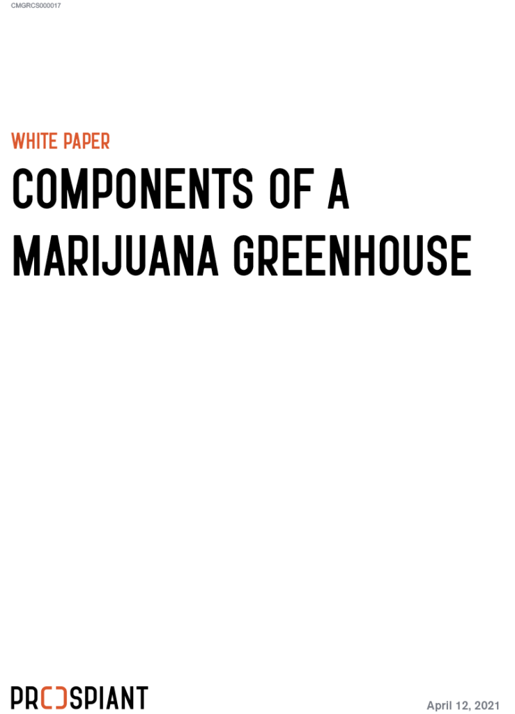 Components of a Marijuana Greenhouse - Prospiant